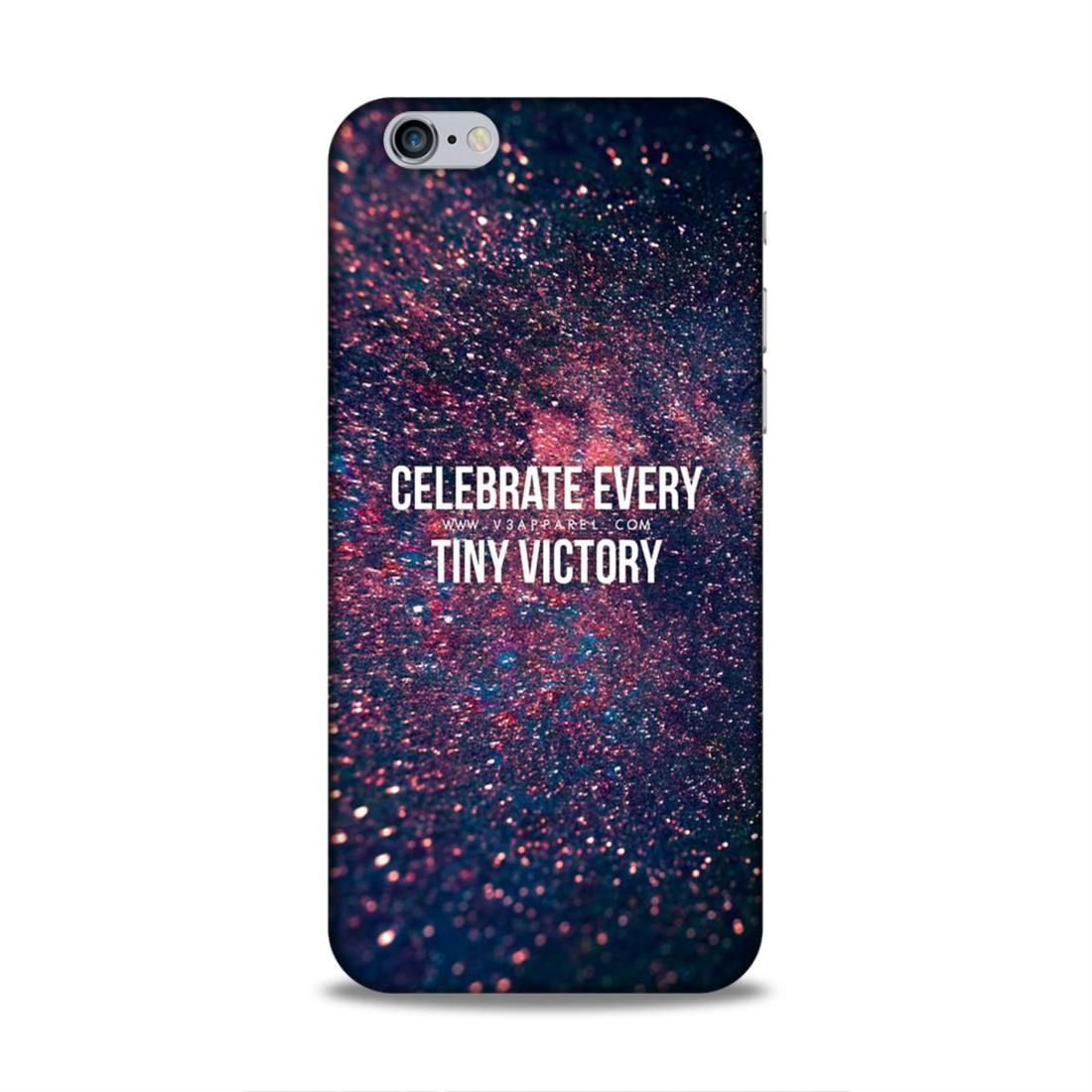 Celebrate Tiny Victory iPhone 6 Mobile Cover