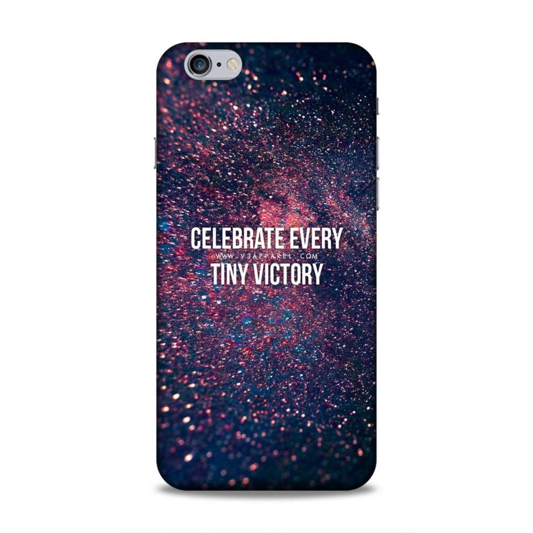 Celebrate Tiny Victory iPhone 6 Plus Mobile Cover