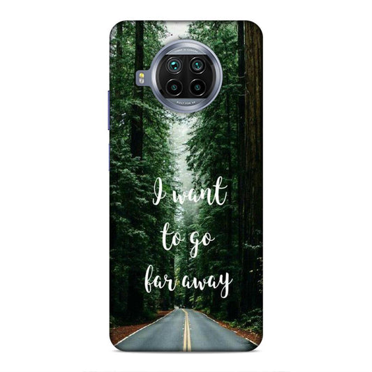 I Want To Go Far Away Xiaomi Mi 10i Phone Cover