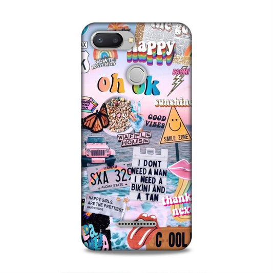Oh Ok Happy Redmi 6 Phone Case Cover