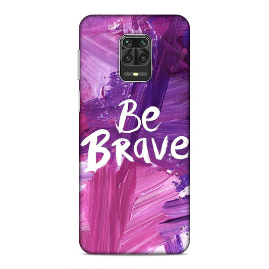 Be Brave Xiaomi Redmi Note 9 Pro Mobile Back Cover