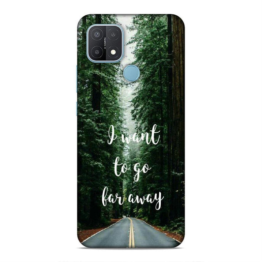 I Want To Go Far Away Oppo A15 Phone Cover