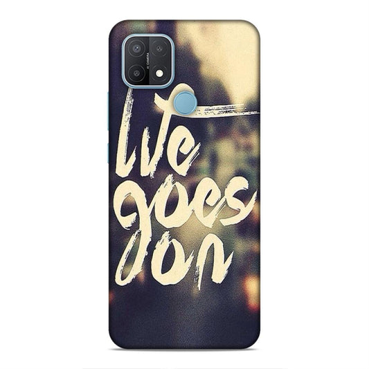 Life Goes On Oppo A15 Mobile Cover Case