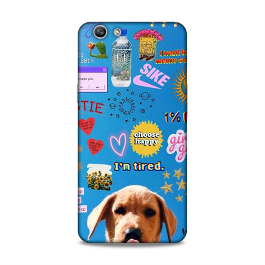 I am Tired Oppo A59 Phone Cover Case