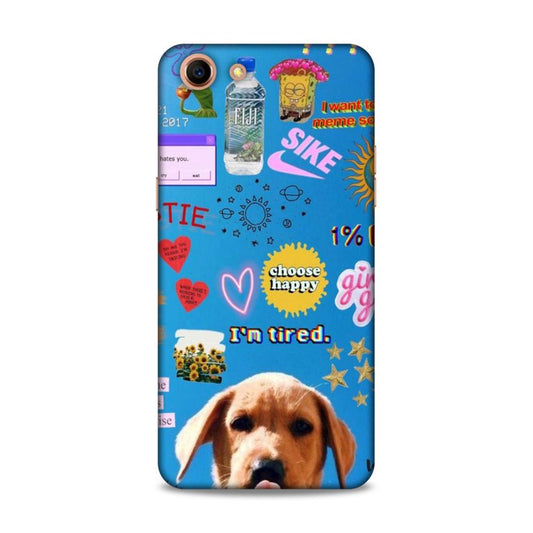 I am Tired Oppo A83 Phone Cover Case