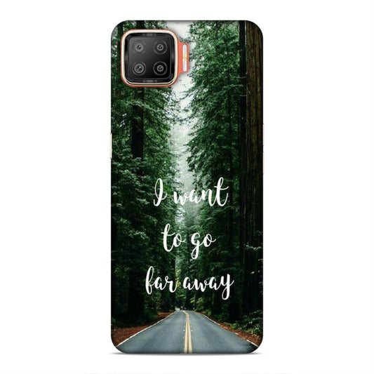 I Want To Go Far Away Oppo F17 Phone Cover