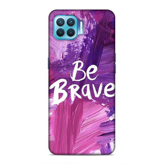 Be Brave Oppo F17 Pro Mobile Back Cover