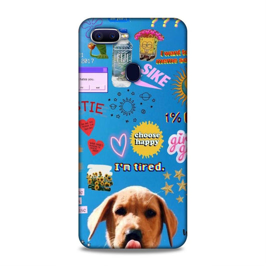 I am Tired Oppo F9 Phone Cover Case