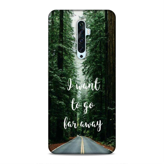 I Want To Go Far Away Oppo Reno 2F Phone Cover