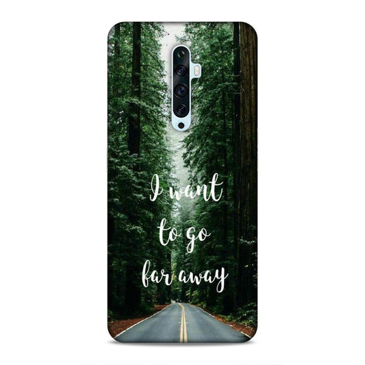 I Want To Go Far Away Oppo Reno 2z Phone Cover