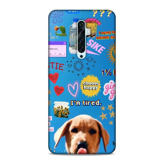 I am Tired Oppo Reno 2z Phone Cover Case