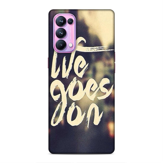 Life Goes On Oppo Reno 5 Pro Mobile Cover Case