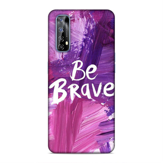 Be Brave Realme 7 Mobile Back Cover