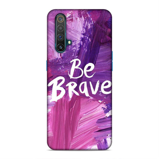 Be Brave Realme X50 Mobile Back Cover
