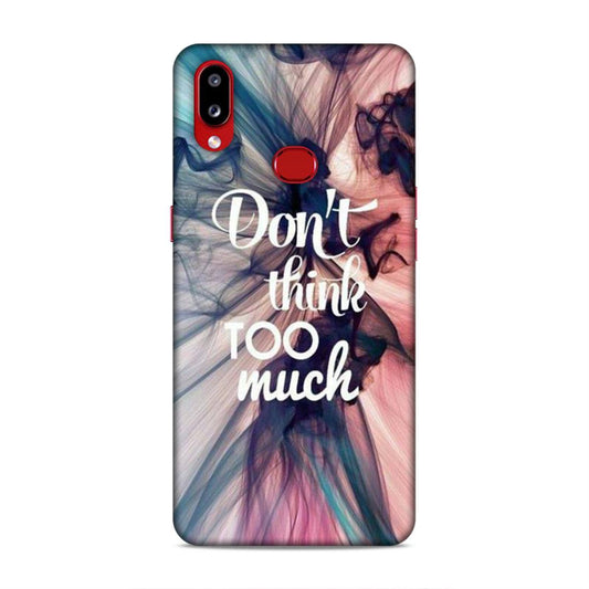 Don't Think Too Much Samsung Galaxy A10s Mobile Back Cover