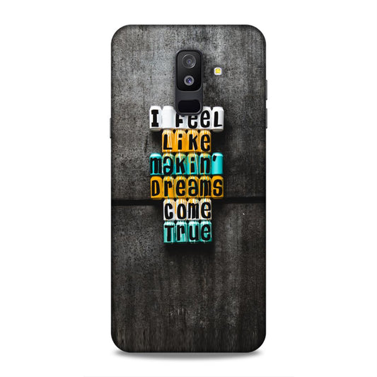 Dreams Come True Samsung Galaxy A6 Plus Phone Cover