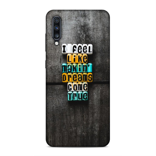 Dreams Come True Samsung Galaxy A70s Phone Cover