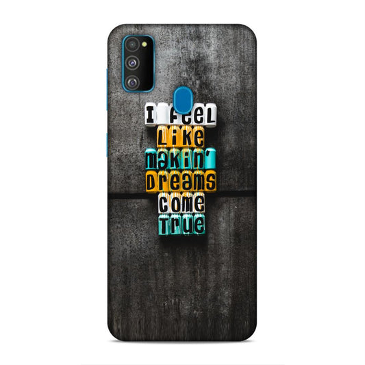 Dreams Come True Samsung Galaxy M30s Phone Cover