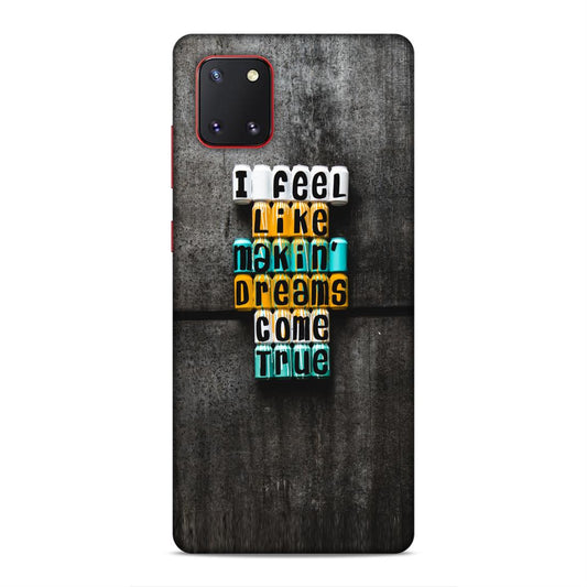 Dreams Come True Samsung Galaxy Note 10 Lite Phone Cover