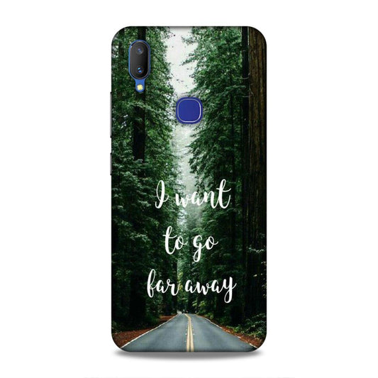 I Want To Go Far Away Vivo V11 Phone Cover