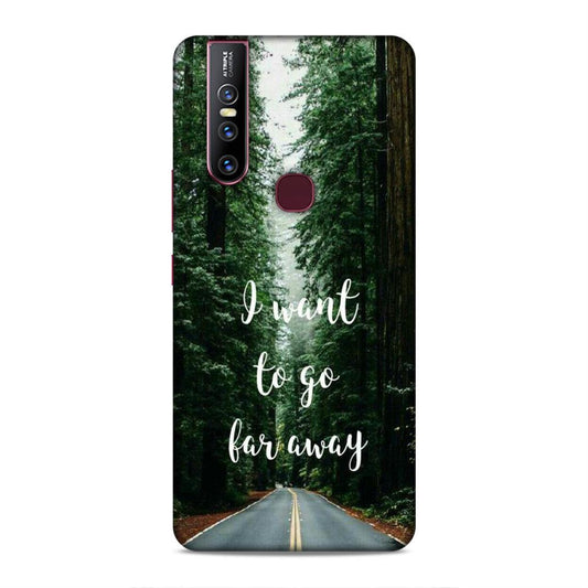 I Want To Go Far Away Vivo V15 Phone Cover