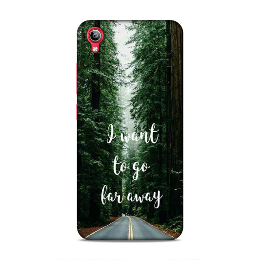 I Want To Go Far Away Vivo Y91i Phone Cover